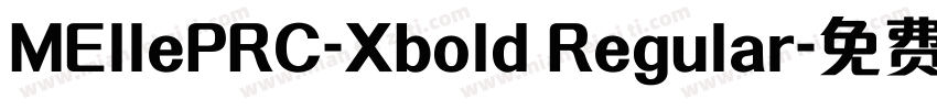MEllePRC-Xbold Regular字体转换